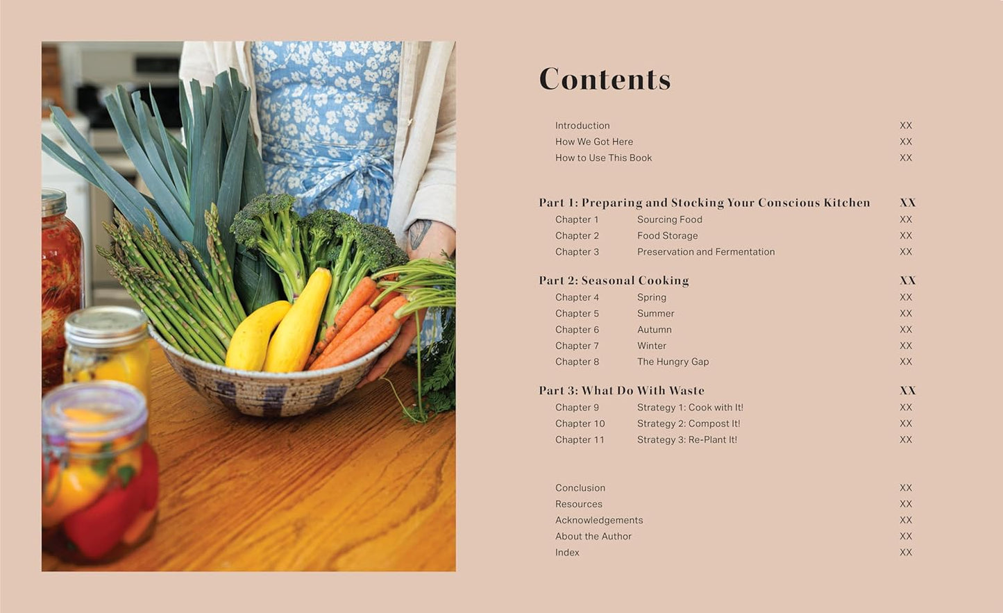 The Conscious Kitchen: A Beginner's Guide to Creating a Sustainable, No-Waste Kitchen for a Healthier Home and Planet